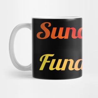 Sunday Funday Mug